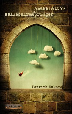 Tabakblätter und Fallschirmspringer (eBook, ePUB) - Salmen, Patrick