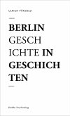 Berlin - Geschichte in Geschichten (eBook, ePUB)
