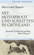 Mit Motorboot und Schlitten in... - Bild 1