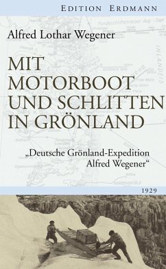 Mit Motorboot und Schlitten in Grönland (eBook, ePUB) - Wegener, Alfred Lothar