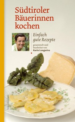 Südtiroler Bäuerinnen kochen (eBook, ePUB) - Longariva, Karin