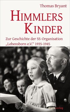 Himmlers Kinder (eBook, ePUB) - Bryant, Thomas