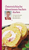 Österreichische Bäuerinnen backen Kuchen (eBook, ePUB)