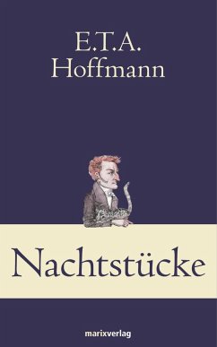 Nachtstücke (eBook, ePUB) - Hoffmann, E. T. A