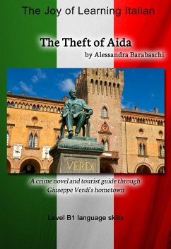 The Theft of Aida - Language Course Italian Level B1 (eBook, ePUB) - Barabaschi, Alessandra
