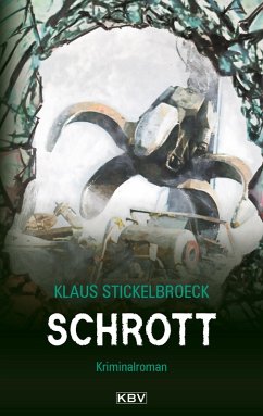 Schrott / Hartmann Bd.5 (eBook, ePUB) - Stickelbroeck, Klaus