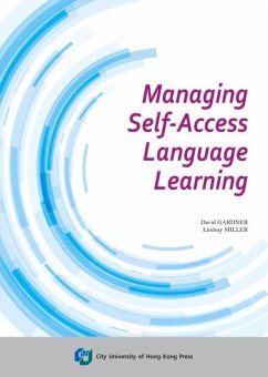 Managing Self-Access Language Learning - Gardner, David; Miller, Lindsay