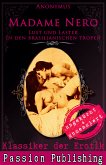 Madame Nero - Lust und Laster in den brasilianischen Tropen / Klassiker der Erotik Bd.44 (eBook, ePUB)