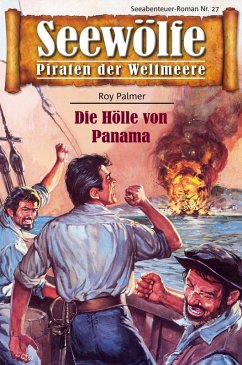 Seewölfe - Piraten der Weltmeere 27 (eBook, ePUB) - Palmer, Roy