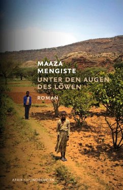 Unter den Augen des Löwen Maaza Mengiste Author
