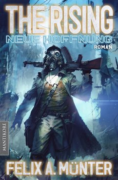 Neue Hoffnung / The Rising Bd.1 (eBook, ePUB) - Münter, Felix A.
