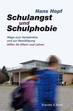 Schulangst und Schulphobie (eBook, ePUB) - Hopf, Hans