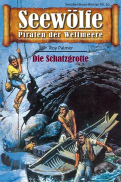 Seewölfe - Piraten der Weltmeere 30 (eBook, ePUB) - Palmer, Roy