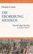 Die Eroberung Mexikos (eBook, ePUB) - Bild 1