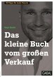 Das kleine Buch vom großen Verkauf... - Bild 1