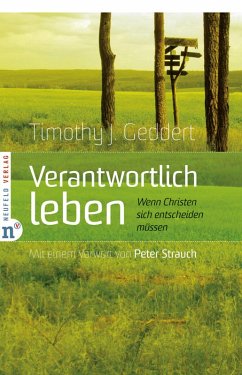 Verantwortlich leben (eBook, ePUB) - Geddert, Timothy J