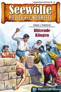 Seewölfe - Piraten der Weltmeere 15 (eBook, ePUB) - Harbord, Davis J.