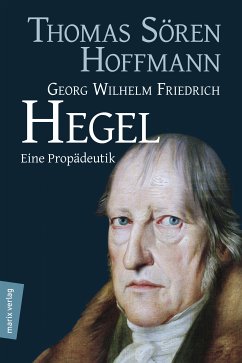 Georg Wilhelm Friedrich Hegel (eBook, ePUB)