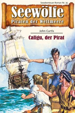 Seewölfe - Piraten der Weltmeere 35 (eBook, ePUB) - Curtis, John