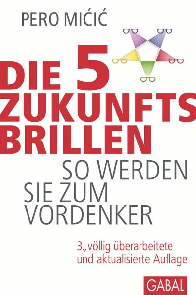 Die 5 Zukunftsbrillen (eBook, ePUB) Die 5 Zukunftsbrillen (eBook, ePUB)