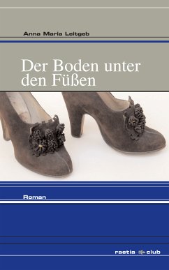 Der Boden unter den Füßen (eBook, ePUB) - Leitgeb, Anna Maria