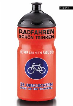 Radfahren schön trinken (eBook, ePUB)