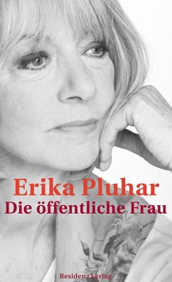 Die öffentliche Frau (eBook, ePUB) - Pluhar, Erika