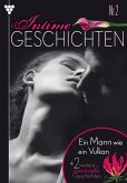 Intime Geschichten 2 - Erotikroman (eBook, ePUB)