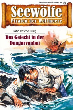 Seewölfe - Piraten der Weltmeere 7/III (eBook, ePUB) - Craig, John Roscoe