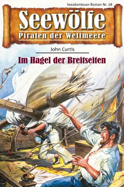 Seewölfe - Piraten der Weltmeere 28 (eBook, ePUB) - Curtis, John