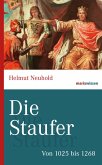 Die Staufer (eBook, ePUB)
