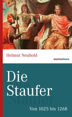 Die Staufer (eBook, ePUB) - Neuhold, Helmut