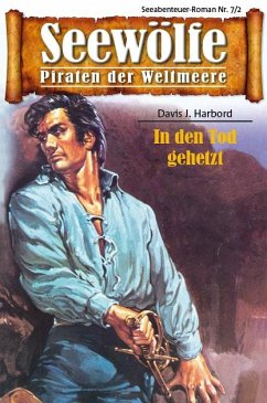 Seewölfe - Piraten der Weltmeere 7/II (eBook, ePUB) - Harbord, Davis J.