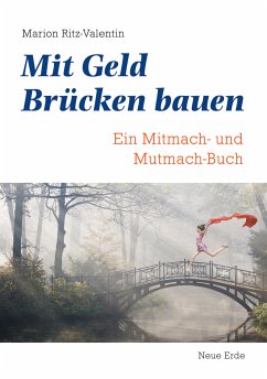 Mit Geld Brücken bauen (eBook, ePUB) - Ritz-Valentin, Marion