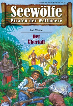 Seewölfe - Piraten der Weltmeere 20 (eBook, ePUB) - Vence, Joe
