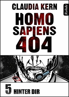 Homo Sapiens 404 Band 5: Hinter dir (eBook, ePUB) - Kern, Claudia