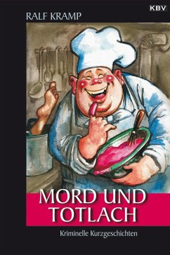 Mord und Totlach (eBook, ePUB) - Kramp, Ralf