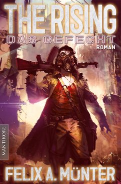 Das Gefecht / The Rising Bd.2 (eBook, ePUB) - Münter, Felix A.