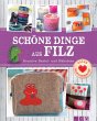 Schöne Dinge aus Filz (eBook, ePUB) - Bild 1
