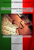 Die verschwundene Stradivari-Geige - Sprachkurs Italienisch-Deutsch B1 (eBook, ePUB)