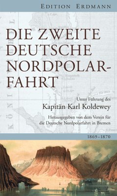 Die Zweite Deutsche Nordpolarfahrt (eBook, ePUB) - Koldewey, Karl Christian