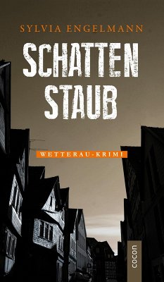 Schattenstaub (eBook, ePUB) - Engelmann, Sylvia