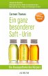 Ein ganz besonderer Saft - Urin (eBook,... - Bild 1