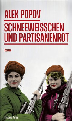 Schneeweißchen und Partisanenrot (eBook, ePUB) - Popov, Alek