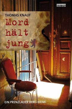 Mord hält jung / John Klein Bd.3 (eBook, ePUB) - Knauf, Thomas