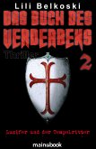 Das Buch des Verderbens 2: Luzifer und der Tempelritter (eBook, ePUB)