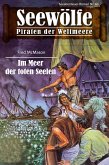 Seewölfe - Piraten der Weltmeere 60 (eBook, ePUB)