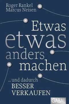 Etwas etwas anders machen (eBook, ePUB) - Rankel, Roger; Neisen, Marcus