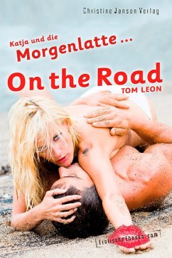 Cover Katja und die Morgenlatte - On the Road (eBook, ePUB)
