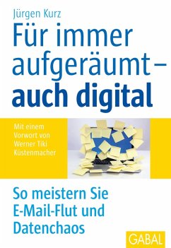 Für immer aufgeräumt – auch digital (eBook, ePUB) - Kurz, Jürgen